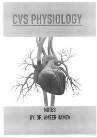 Ameer Hamza — DIMS Notes: Cardiovascular System Physiology