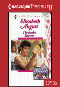Elizabeth August [August, Elizabeth] — The Bridal Shower