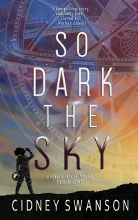 Cidney Swanson — So Dark the Sky