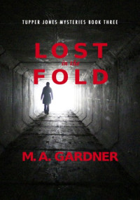 M.A. Gardner — Lost in the Fold