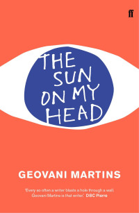 Geovani Martins — The Sun on My Head