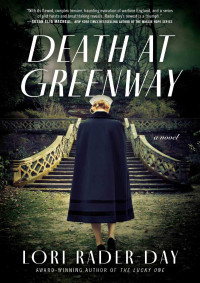 Lori Rader-Day — Death at Greenway