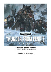 user — Microsoft Word - Kyme01_Thunder from Fenris [Audio Drama script]