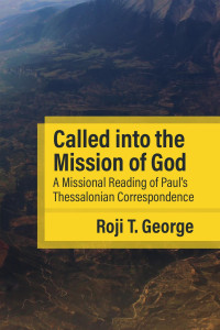 Roji T. George; — Called Into the Mission of God