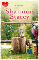 Shannon Stacey, Jolanda Brink — Alleen van jou