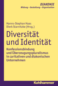 Hanns-Stephan Haas, Dierk Starnitzke — Diversität und Identität