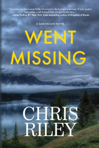 Chris Riley — Went Missing: A Sam Nolan Novel