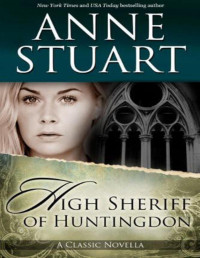 Stuart, Anne — The High Sheriff of Huntingdon