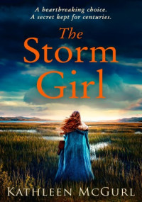 Kathleen McGurl — The Storm Girl