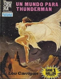 Lou Carrigan — Un mundo para Thunderman