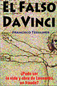 Francisco Tessainer — El falso Da Vinci