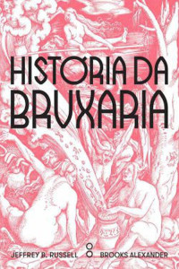 Jeffrey B. Russell & Brooks Alexander — História da bruxaria