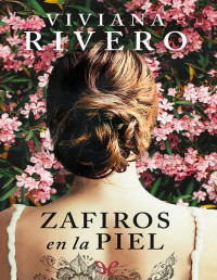 Viviana Rivero — ZAFIROS EN LA PIEL