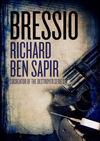 Richard  Ben Sapir — Bressio