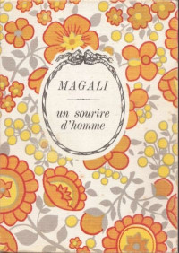 Magali — Un sourire d'homme