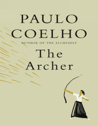 Paulo Coelho — The Archer