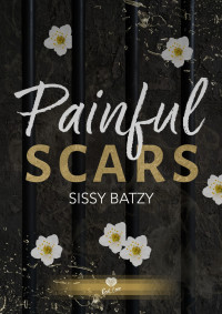 Sissy Batzy — Painful Scars