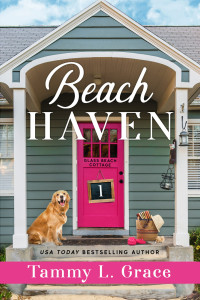 Tammy L. Grace — Beach Haven (Glass Beach Cottage #01)