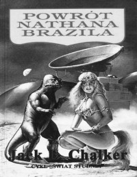 CHALKER JACK L. — Swiat studni #4 Powrot Nathana Brazila