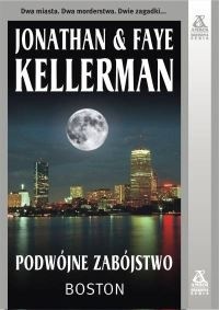 Jonathan Kellerman — Podwójne zabójstwo. Santa Fe, Boston