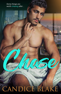 CANDICE BLAKE — Chase (An M/M Romance Novel)