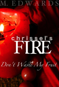 Edwards, Mark — Chrissel's Fire