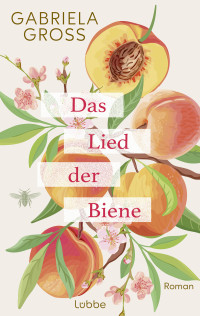 Gabriela Gross — Das Lied der Biene