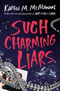 Karen M. McManus — Such Charming Liars