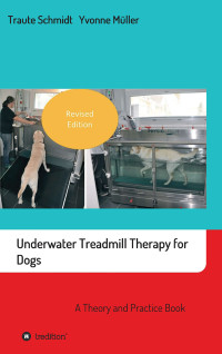 Traute Schmidt and Yvonne Müller — Underwater Treadmill Therapy for Dogs