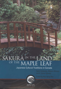 Carlo Caldarola — Sakura in the Land of the Maple Leaf: Japanese cultural traditions in Canada