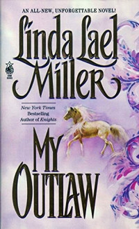 My Outlaw — Linda Lael Miller