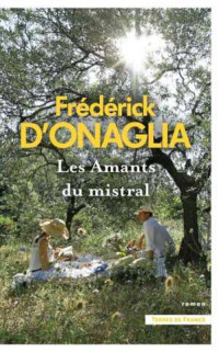 Frédérick D'Onaglia — Les amants du mistral