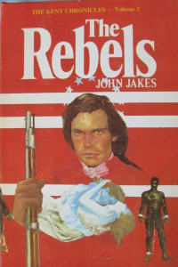 John Jakes — The Rebels