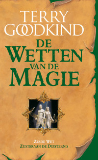 Terry Goodkind — 6e Wet - Zuster van de Duisternis