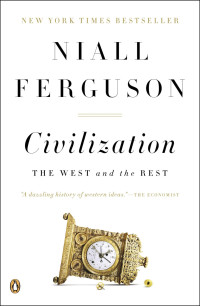 Niall Ferguson — Civilization