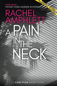 Rachel Amphlett — A Pain in the Neck