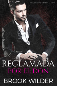 Brook Wilder — Reclamada por el Don