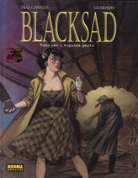 Díaz Canales, Guarnido — Blacksad 7 - Todo cae Segunda Parte