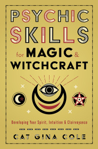 Cat Gina Cole — Psychic Skills for Magic & Witchcraft