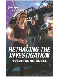 Tyler Anne Snell — Retracing the Investigation