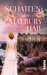 Valentina May — Schatten über Malbury Hall