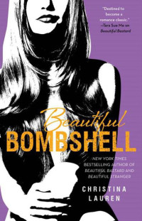 Lauren, Christina — [Beautiful Bastard 2.50] • Beautiful Bombshell