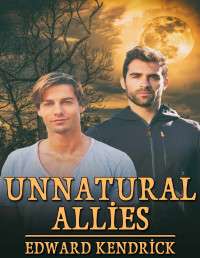 Edward Kendrick — Unnatural Allies