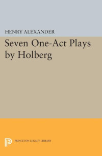 Ludvig Holberg — Seven One-Act Plays by Holberg