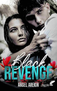 Angel Arekin — Black Revenge