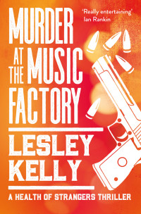 Lesley Kelly — Murder at the Music Factory