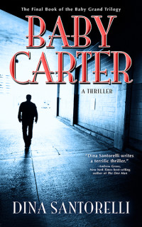 Dina Santorelli — Baby Carter (Baby Grand Trilogy, Book 3)