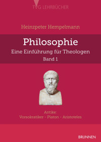 Heinzpeter Hempelmann — Philosophie - eine Einführung für Theologen