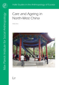 westwood — Care and Ageing in North-west China