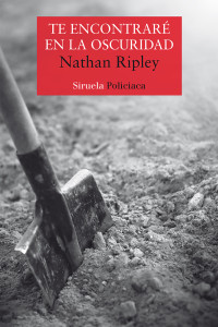 Ripley, Nathan — Te encontraré en la oscuridad: 440 (Nuevos Tiempos) (Spanish Edition)